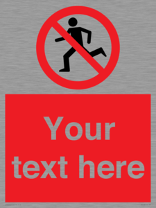 Custom No Running Sign